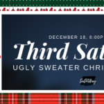 third Saturday December, 12/18, 6p-8p
