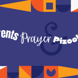 parent, prayer, & pizookie