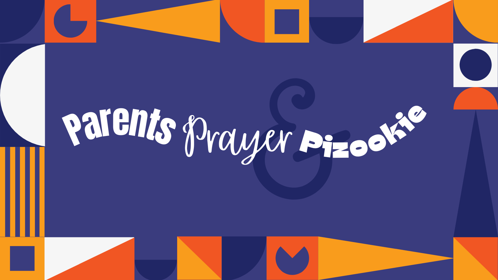 parent, prayer, & pizookie