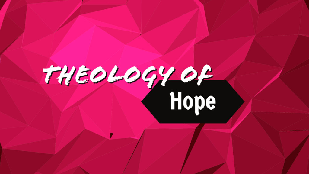 Theology of Hope